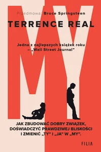 My Jak zbudować dobry związek, doświadczyć prawdziwej bliskości I zmienić „ty” i „ja” w „my” My Jak zbudować dobry związek, doświadczyć prawdziwej bliskości I zmienić „ty” i „ja” w „my”