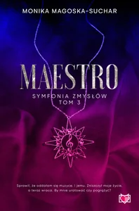 Maestro Symfonia zmysłów Tom 3