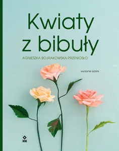 Kwiaty z bibuły Kwiaty z bibuły