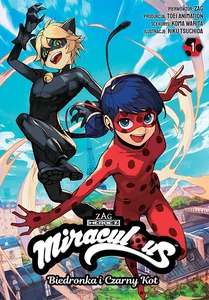 Miraculous. Biedronka i Czarny Kot. Tom 1 Miraculous. Biedronka i Czarny Kot. Tom 1