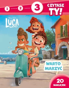1 2 3 czytasz ty! Poziom 3 Warto marzyć Disney Pixar Luca 1 2 3 czytasz ty! Poziom 3 Warto marzyć Disney Pixar Luca