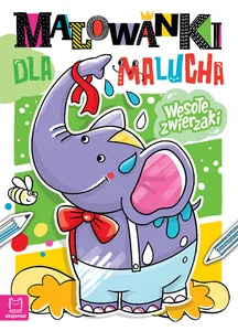 Malowanki dla malucha Wesołe zwierzaki Malowanki dla malucha Wesołe zwierzaki