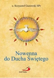 Nowenna do Ducha Świętego Nowenna do Ducha Świętego