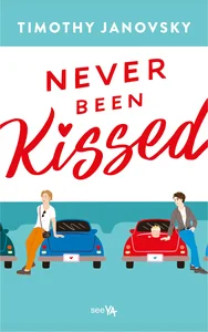Never Been Kissed Never Been Kissed