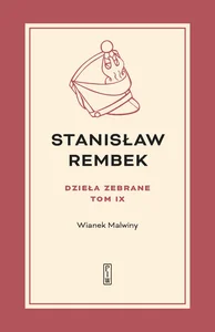 Dzieła zebrane Tom 9 Wianek Malwiny