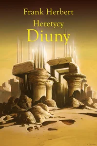 Heretycy Diuny Heretycy Diuny