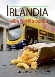 Irlandia albo frytki z octem Irlandia albo frytki z octem