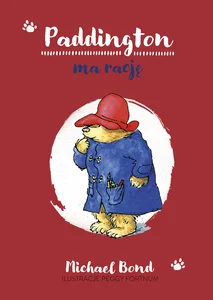 Paddington ma rację Paddington ma rację