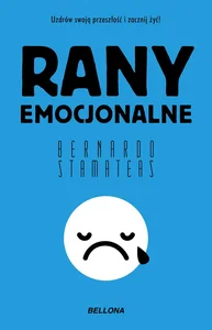 Rany emocjonalne Rany emocjonalne