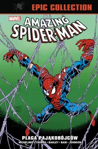 Amazing Spider-Man Epic Collection. Plaga pająkobójców
