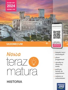 Nowa Teraz matura Historia Do matury 2024 Vademecum z materiałami cyfrowymi