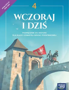 Wczoraj i dziś 4 Podręcznik Szkoła podstawowa