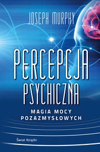 Percepcja psychiczna Magia mocy pozazmysłowej