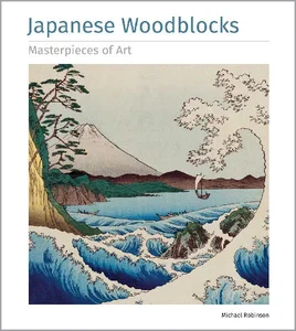 Japanese Woodblocks Masterpieces of Art.