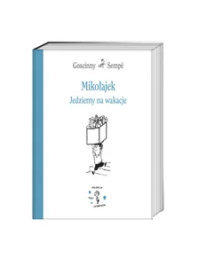 Mikołajek Jedziemy na wakacje Mikołajek Jedziemy na wakacje