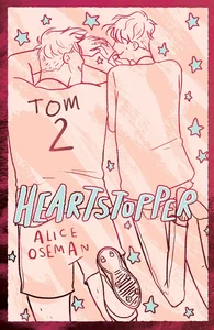 Heartstopper Tom 2 Wydanie specjalne Heartstopper Tom 2 Wydanie specjalne