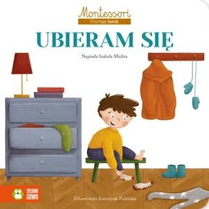 Montessori Poznaję świat Ubieram się
