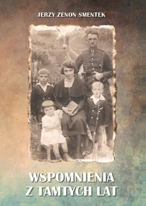 Wspomnienia z tamtych lat Wspomnienia z tamtych lat