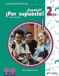 Espanol por supuesto nuevo 2 A2 Podręcznik