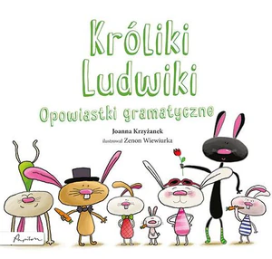 Króliki Ludwiki Opowiastki gramatyczne