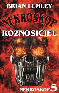 Roznosiciel Nekroskop 5