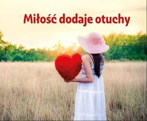 Perełka 324 - Miłość dodaje otuchy Perełka 324 - Miłość dodaje otuchy
