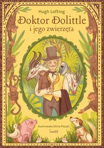 Doktor Dolittle i jego zwierzęta. Doktor Dolittle i jego zwierzęta.