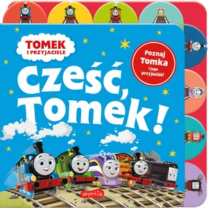 Cześć, Tomek! Tomek i przyjaciele Cześć, Tomek! Tomek i przyjaciele