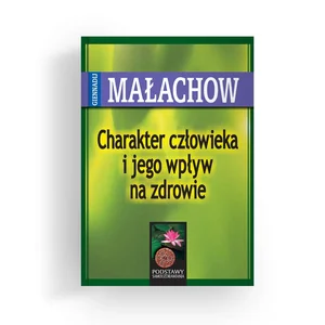 Charakter człowieka i jego wpływ na zdrowie
