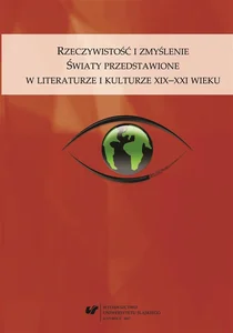 Rzeczywistość i zmyślenie. Światy przedstawione... Rzeczywistość i zmyślenie. Światy przedstawione...