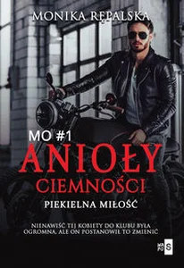 Anioły ciemności Piekielna miłość 1 Anioły ciemności Piekielna miłość 1