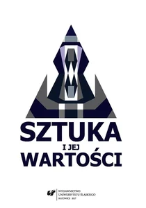 Sztuka i jej wartości Sztuka i jej wartości