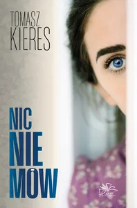 Nic nie mów Nic nie mów