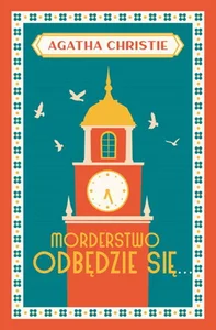 Morderstwo odbędzie się Morderstwo odbędzie się