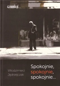 Spokojnie spokojnie spokojnie