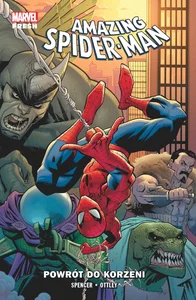 Amazing Spider-Man. Powrót do korzeni. Tom 1