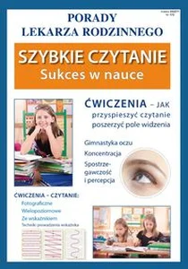 Szybkie czytanie Sukces w nauce Porady Lekarza Rodzinnego 172 Szybkie czytanie Sukces w nauce Porady Lekarza Rodzinnego 172