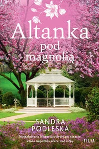 Altanka pod magnolią Wielkie Litery Altanka pod magnolią Wielkie Litery