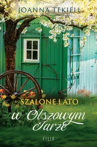 Szalone lato w Olszowym Jarze Wielkie Litery Szalone lato w Olszowym Jarze Wielkie Litery