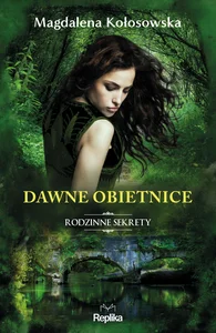 Dawne obietnice Rodzinne sekrety Dawne obietnice Rodzinne sekrety