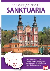 Najpiękniejsze polskie sanktuaria