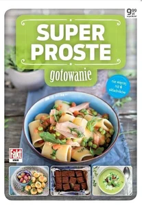 Super proste gotowanie Nie więcej niż 6 składników