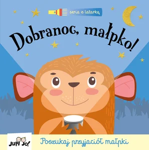 Dobranoc małpko! Dobranoc małpko!