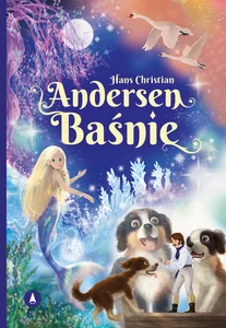 Andersen Baśnie Andersen Baśnie