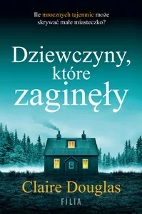 Dziewczyny, które zaginęły Dziewczyny, które zaginęły
