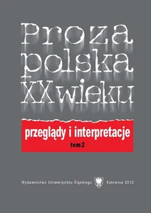 Proza polska XX wieku T. 2 Proza polska XX wieku T. 2