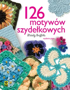 126 motywów szydełkowych 126 motywów szydełkowych