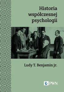 Historia współczesnej psychologii Historia współczesnej psychologii