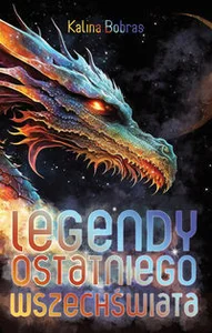 Legendy Ostatniego Wszechświata Legendy Ostatniego Wszechświata