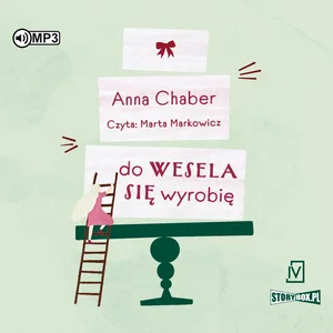 Do wesela się wyrobię Do wesela się wyrobię